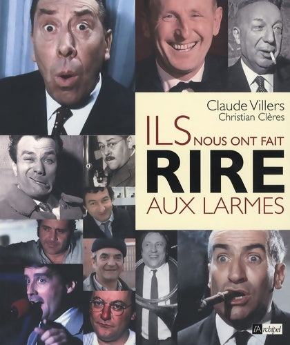 Livrenpoche : Ils nous ont fait rire aux larmes - Claude Villers - Livre