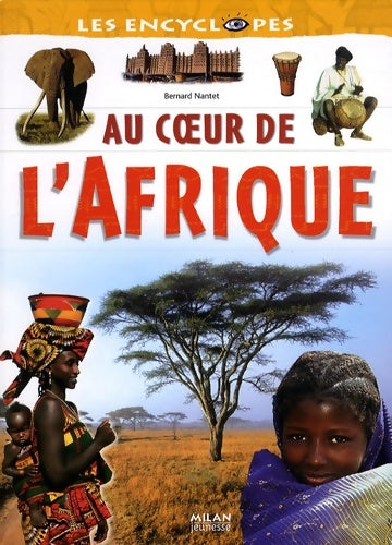 Livrenpoche : Au coeur de l Afrique ne - Bernard Nantet - Livre