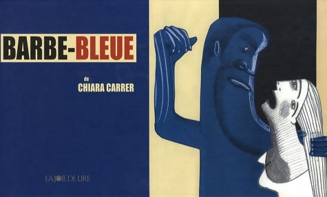 Livrenpoche : Barbe-bleue - Chiara Carrer - Livre