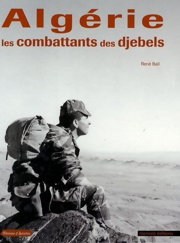 Livrenpoche : Algerie les combattants des djebels - Inconnu - Livre