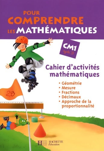 Livrenpoche : Pour comprendre les mathématiques CM1 - cahier d'activités - ed. 2008 - Jean-Paul Blanc - Livre