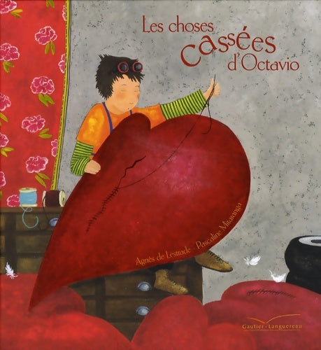 Livrenpoche : Les choses cassées d'octavio - Agnès De Lestrade - Livre