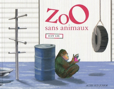 Livrenpoche : Zoo sans animaux - Suzy Lee - Livre