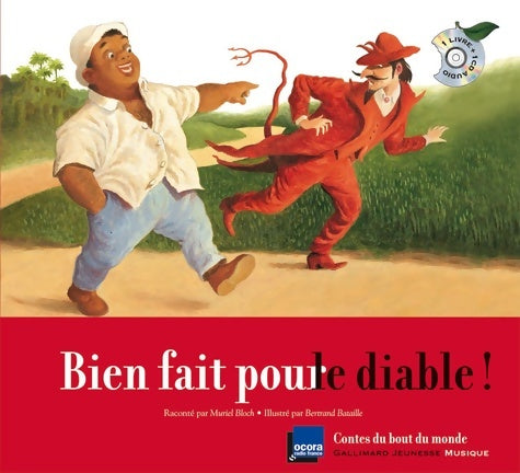Livrenpoche : Bien fait pour le diable ! : Un conte de cuba - Muriel Bloch - Livre
