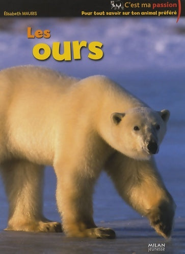 Livrenpoche : Ours (les) - Eric Baccega - Livre