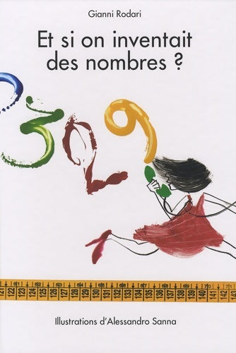 Livrenpoche : Et si on inventait des nombres - Sanna Alessandro - Livre