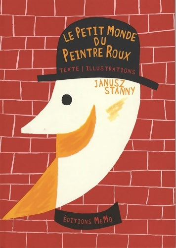 Livrenpoche : Le petit monde du peintre roux - Janusz Stanny - Livre