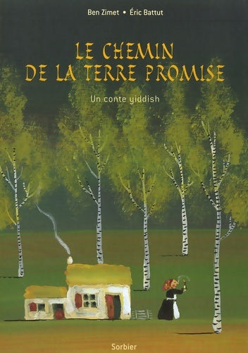 Livrenpoche : Le chemin de la terre promise : Un conte yiddish - Ben Zimet - Livre