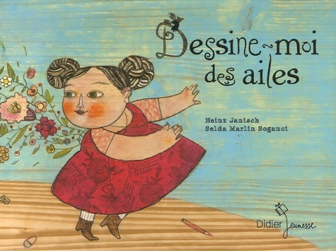 Livrenpoche : Dessine-moi des ailes - Selda Soganci - Livre