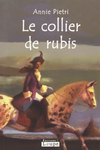 Le collier de rubis (grands caractères) - Annie Pietri - Livre