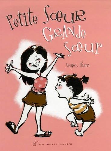 Livrenpoche : Petite soeur grande soeur - Leuyen Pham - Livre