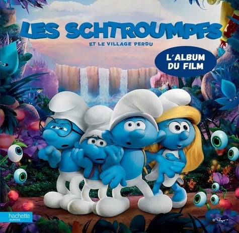 Livrenpoche : Les schtroumpfs et le village perdu. L'album du film - Peyo - Livre