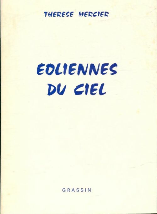 Livrenpoche : Éoliennes du ciel - Thérèse Mercier - Livre