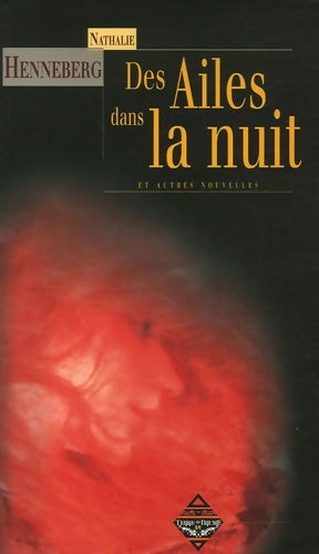 Livrenpoche : Des ailes dans la nuit : Le fantastique des années furieuses - Nathalie Henneberg - Livre