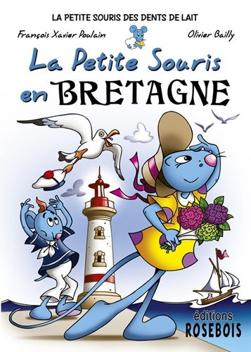 Livrenpoche : La petite souris en Bretagne - François Xavier Poulain - Livre