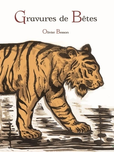Livrenpoche : Gravures de bêtes - Olivier Besson - Livre