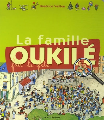 Livrenpoche : Famille oukile fait la fête (la) - Béatrice Veillon - Livre