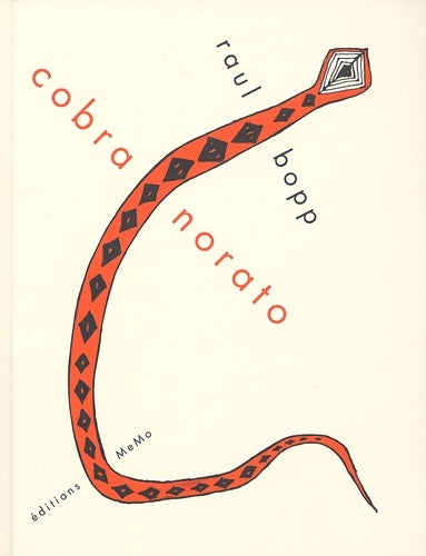 Livrenpoche : Cobra norato : Nheengatu de la rive gauche de L'Amazonie edition bilingue français-portugais - Raul Bopp - Livre
