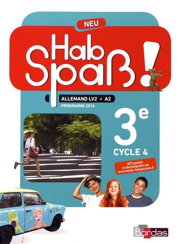 Hab spaß ! Neu - allemand 3e cycle 4 - Collectif -  Hab spaß - Livre