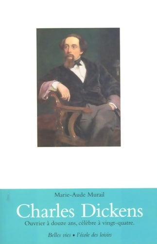 Livrenpoche : Charles dickens - Marie-Aude Murail - Livre