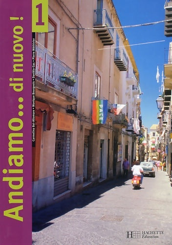 Livrenpoche : Andiamo... Di nuovo ! 1 - italien - livre de l'élève - edition 2005 - Pierre Méthivier - Livre