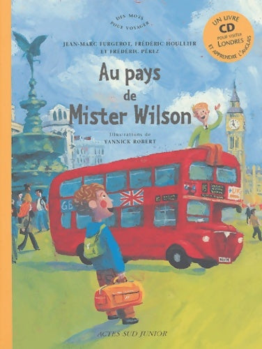 Livrenpoche : Au pays de mister wilson (+cd) - Jean-Marc Furgerot - Livre