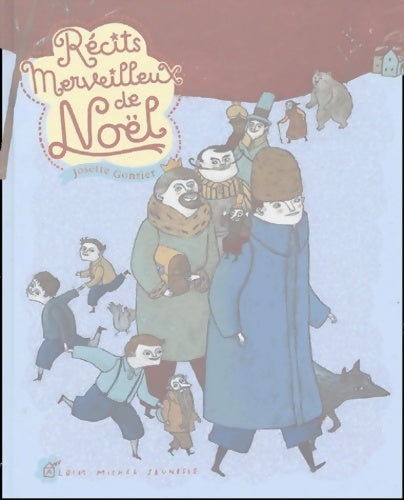 Livrenpoche : Récits merveilleux de noël - Josette Gontier - Livre