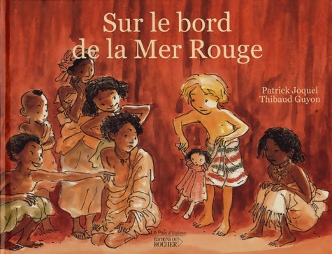 Livrenpoche : Sur les bords de la mer rouge - Thibaud Guyon - Livre