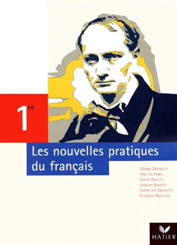 Livrenpoche : Les nouvelles pratiques du français 1ère : Manuel - Eterstein - Livre