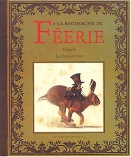 Livrenpoche : A la recherche de féérie Tome II : - la disparition - Jean-Baptiste Monge - Livre