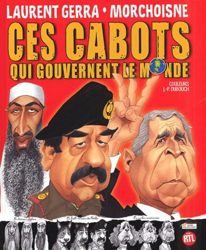 Livrenpoche : Ces cabots qui gouvernent le monde - Laurent Gerra - Livre