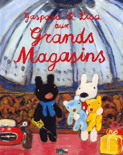 Gaspard et lisa aux grands magasins - Anne Gutman - Livre