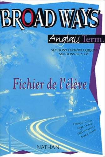 Livrenpoche : Broad ways terminales sections technologiques sections es s - François Guary - Livre