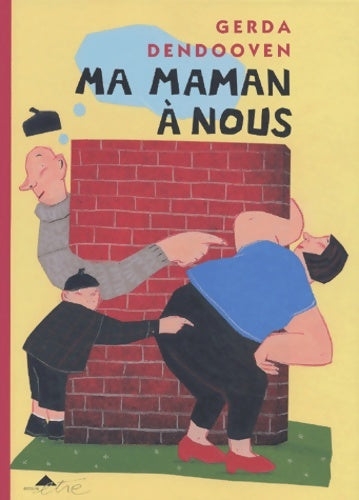 Livrenpoche : Ma maman à nous - Gerda Dendooven - Livre