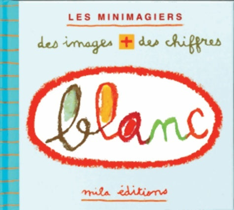 Livrenpoche : Blanc - des images plus des chiffres - Anne Weiss - Livre