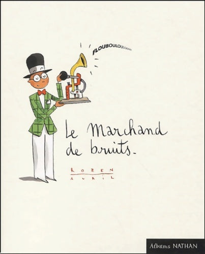 Livrenpoche : Le marchand de bruits - Anna Rozen - Livre