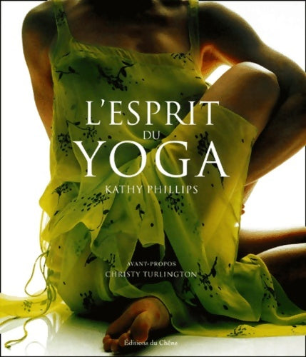 Livrenpoche : L'esprit du yoga - K. Philips - Livre
