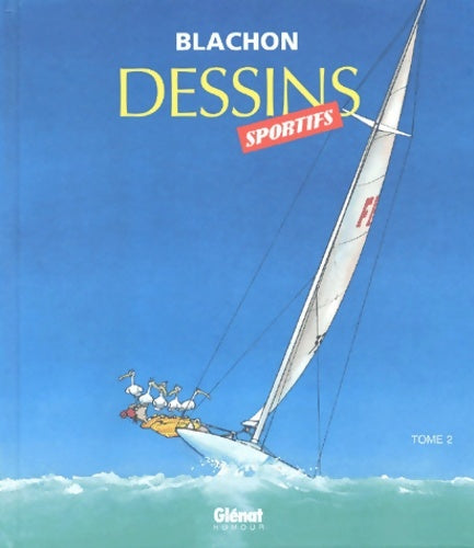 Quinze ans de dessins - Roger Blachon - Livre