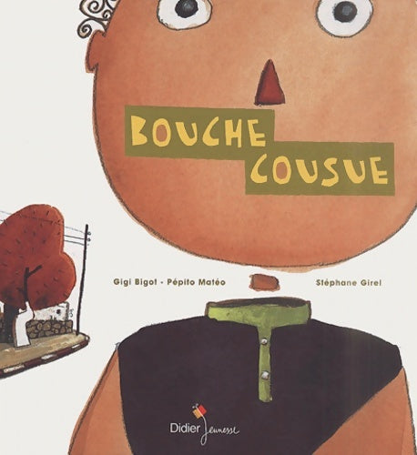 Livrenpoche : Bouche cousue - Gigi Bigot - Livre