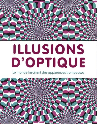 Livrenpoche : Illusions d'optique. Le monde fascinant des apparences trompeuses - Inga Menkhoff - Livre