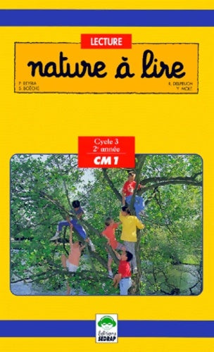 Livrenpoche : Nature à lire cm1. Manuel de lecture - serge Boëche - Livre