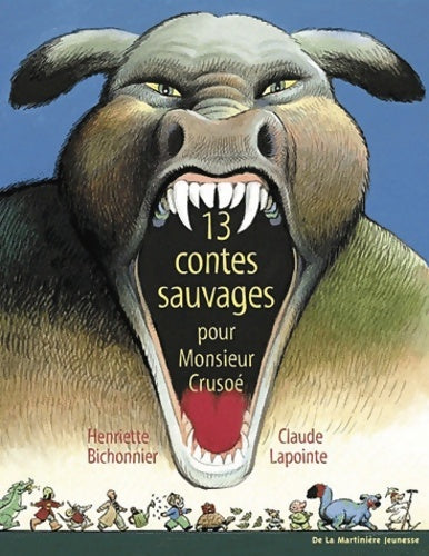 Livrenpoche : 13 contes sauvages pour monsieur crusoé - Henriette Bichonnier - Livre