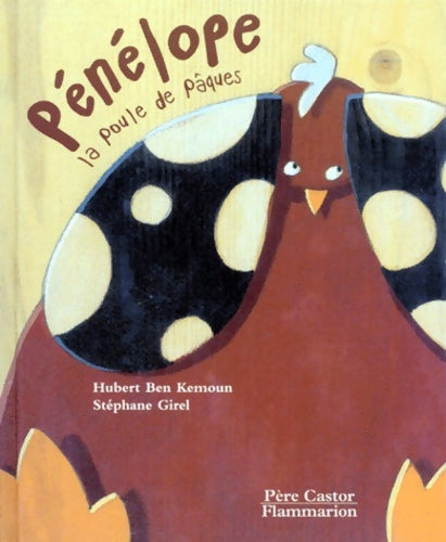 Livrenpoche : Pénélope : La poule de pâques - Stéphane Girel - Livre