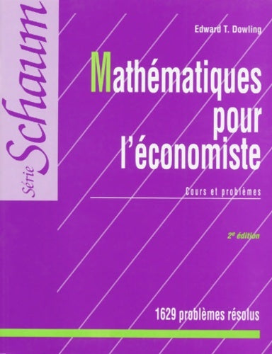 Livrenpoche : mathématiques pour l'economiste. Cours et problèmes 2ème édition 1995 - Edward-t Dowling - Livre