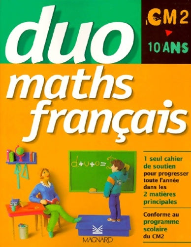 Livrenpoche : Cahier duo maths/français CM2 - Bernard Séménadisse - Livre