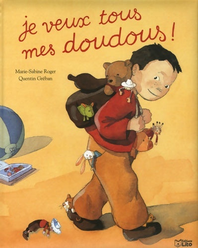 Livrenpoche : Je veux tous mes doudous! ( périmé ) - Marie-Sabine Roger - Livre
