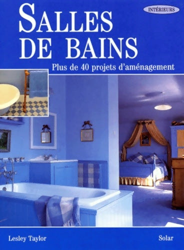 Livrenpoche : Salles de bains - Lesley Taylor - Livre
