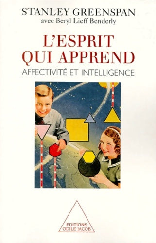 Livrenpoche : L'esprit qui apprend. Affectivité et intelligence - Stanley Greenspan - Livre