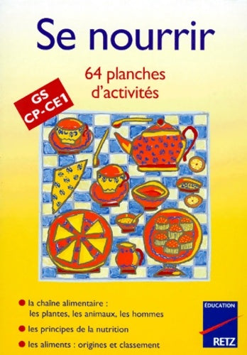 Livrenpoche : Se nourrir gs-cp-ce1. 64 planches d'activité pour la classe - N. Herr - Livre