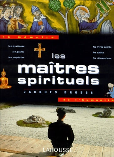 Livrenpoche : Les maîtres spirituels - Jacques Brosse - Livre